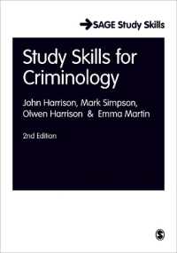 犯罪学スタディスキル（第２版）<br>Study Skills for Criminology (Sage Study Skills Series) （2ND）