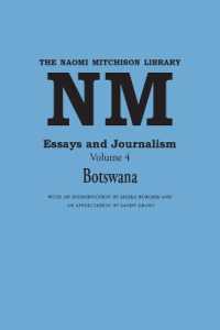 Essays and Journalism, Volume 4 : Botswana (Naomi Mitchison Library)