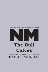 The Bull Calves (The Naomi Mitchison Library)
