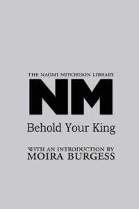 Behold Your King (The Naomi Mitchison Library)