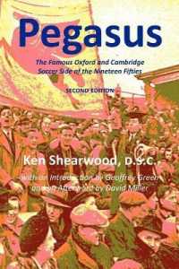 Pegasus : The Famous Oxford and Cambridge Soccer Side of the Nineteen Fifties