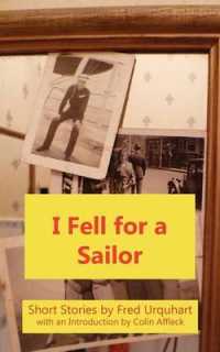 I Fell for a Sailor (The Fred Urquhart Collection) （Revised）