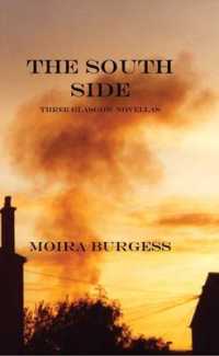 The South Side : Three Glasgow Novellas