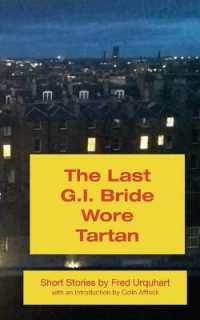 The Last G.I. Bride Wore Tartan (The Fred Urquhart Collection)
