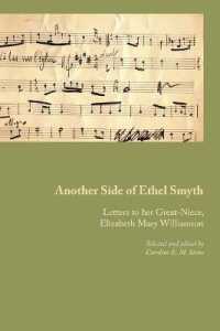 Another Side of Ethel Smyth : Letters to her Great-Niece, Elizabeth Mary Williamson