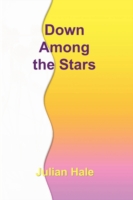 Down among the Stars -- Paperback