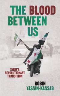 The Blood between Us : Syria's Revolutionary Transition