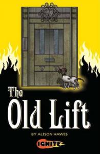 The Old Lift (Ignite)