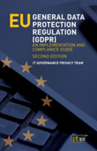 EU General Data Protection Regulation (GDPR): An implementation and compliance guide （2ND）