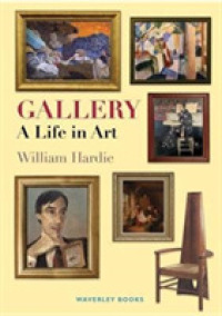 Gallery: a Life in Art -- Paperback / softback
