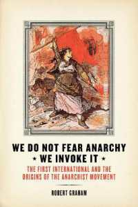 We Do Not Fear Anarchy - We Invoke It : The First International and the Origins of the Anarchist Movement
