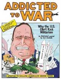 Addicted to War : Why the U.S. Can't Kick Militarism （5TH）