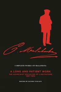 Complete Works of Malatesta, Vol. III : 'A Long and Patient Work': The Anarchist Socialism of L'Agitazione, 1897-1898