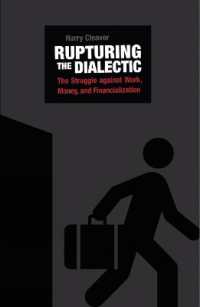 Rupturing the Dialectic : The Struggle against Work, Money, and Financialization