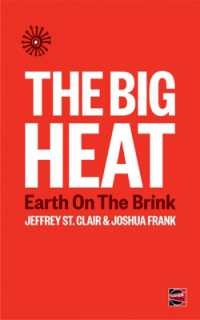 The Big Heat : Earth on the Brink