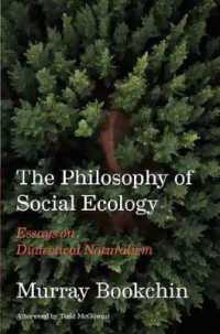 The Philosophy of Social Ecology : Essays on Dialectical Naturalism