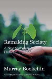 Remaking Society : A New Ecological Politics
