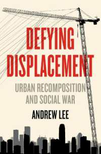Defying Displacement : Urban Recomposition and Social War (Anarchist Interventions)