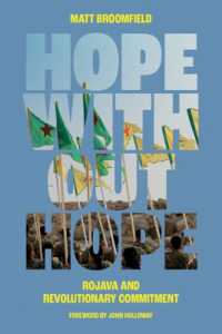 Hope without Hope : Rojava and Revolutionary Commitment
