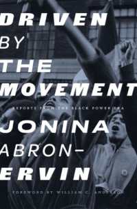 Driven by the Movement : Reports from the Black Power Era