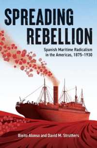 Spreading Rebellion : Spanish Maritime Radicalism in the Americas, 1875-1930