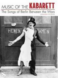 Music of the Kabarett: the Songs of Berlin between the Wars
