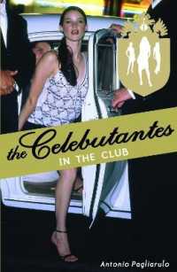 Celebutantes: in the Club