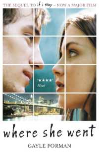 Where She Went (If I Stay) / Forman, Gayle - 紀伊國屋書店ウェブ