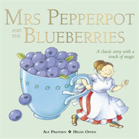 Mrs Pepperpot and the Blueberries (Mrs Pepperpot Picture Books) -- Paperback / softback
