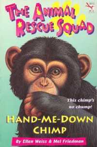 The Animal Rescue Squad - Hand-Me-Down Chimp