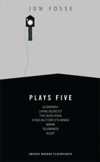 Fosse: Plays Five (Oberon Modern Playwrights)