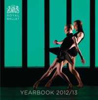 Royal Ballet Yearbook 2012/13 (Royal Ballet Yearbook)