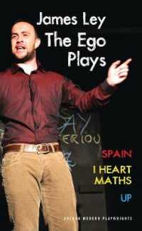 The Ego Plays : Spain; I Heart Maths; Up (Oberon Modern Playwrights)