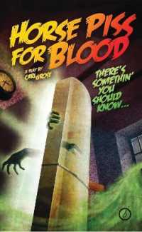 Horse Piss for Blood (Oberon Modern Plays)