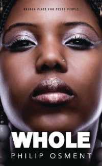 Whole (Oberon Modern Plays)