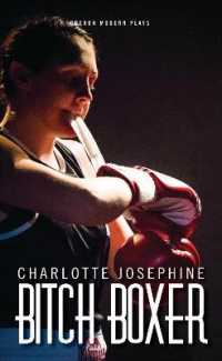 Bitch Boxer (Oberon Modern Plays) -- Paperback / softback