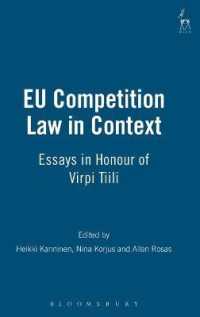 ＥＵ競争法の要点（記念論文集）<br>EU Competition Law in Context : Essays in Honour of Virpi Tiili
