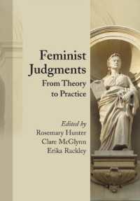 フェミニズム法学から見た裁判判決：理論から実践へ<br>Feminist Judgments : From Theory to Practice