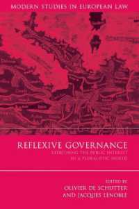 再帰的ガバナンス<br>Reflexive Governance : Redefining the Public Interest in a Pluralistic World (Modern Studies in European Law)