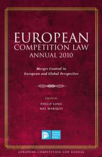 合併規制：ＥＵ及びグローバルな視点<br>European Competition Law Annual 2010 : Merger Control in European and Global Perspective (European Competition Law Annual)