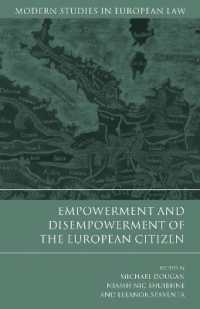 ＥＵ市民権の検証<br>Empowerment and Disempowerment of the European Citizen (Modern Studies in European Law)