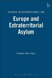 ＥＵと域外難民<br>Europe and Extraterritorial Asylum (Studies in International Law)