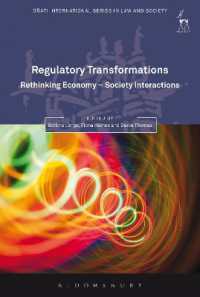 Regulatory Transformations : Rethinking Economy-Society Interactions (Oñati International Series in Law and Society)