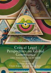 グローバル・ガバナンスに対する批判的法学思想の視点（記念論文集）<br>Critical Legal Perspectives on Global Governance : Liber Amicorum David M Trubek
