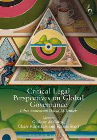 グローバル・ガバナンスに対する批判的法学思想の視点（記念論文集）<br>Critical Legal Perspectives on Global Governance : Liber Amicorum David M Trubek