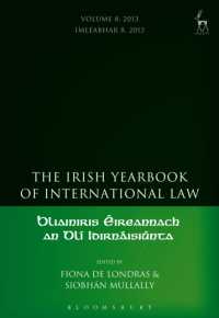 The Irish Yearbook of International Law, Volumes 4-5, 2009-10 (Irish Yearbook of International Law)