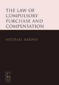 強制収用と補償の法枠組<br>The Law of Compulsory Purchase and Compensation