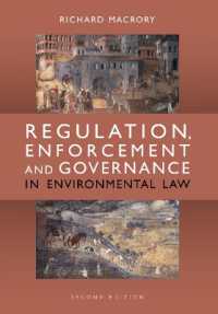 環境法における規制、施行とガバナンス（第２版）<br>Regulation, Enforcement and Governance in Environmental Law （2ND）
