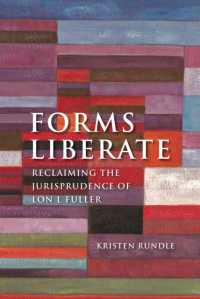 Ｌ．フラーの法学思想<br>Forms Liberate : Reclaiming the Jurisprudence of Lon L Fuller