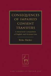 Consequences of Impaired Consent Transfers : A Structural Comparison of English and German Law (Hart Studies in Private Law)